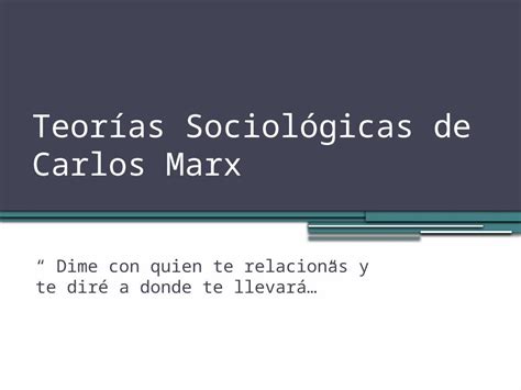 Pptx Teorías Sociológicas De Carlos Marx Dokumen Tips