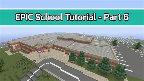 Epic Two-Story Minecraft School Tutorial - Part 6 of 15 - YouTube