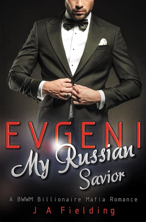 Evgeni My Russian Savior A Bwwm Billionaire Mafia Romance Ebook