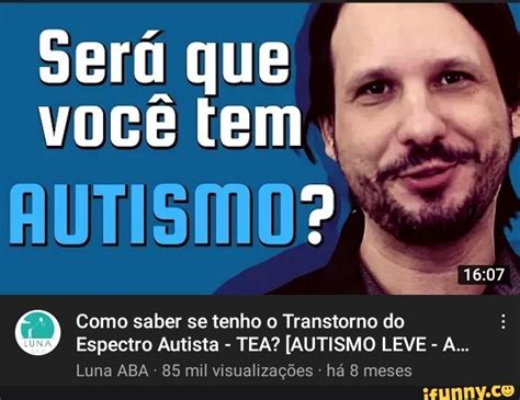 Será que você tem AUTISMO Como saber se tenho o Transtorno do Espectro