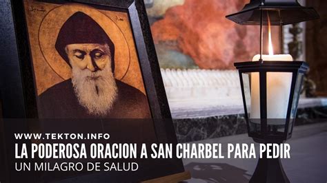 La poderosa oración a SAN CHARBEL para pedir un milagro de salud YouTube