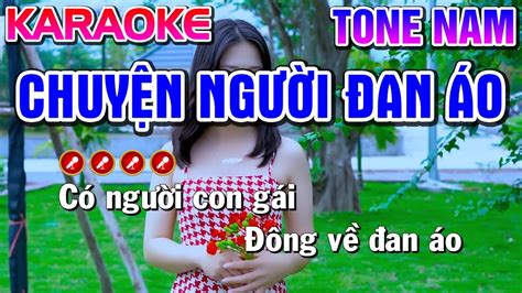 Chuy N T Nh Ng I An O Karaoke Nh C S Ng Tone Nam Ph I M I T Nh