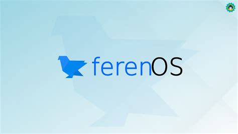 Feren OS 2022.03 is Finally Here as its First Update for This Year