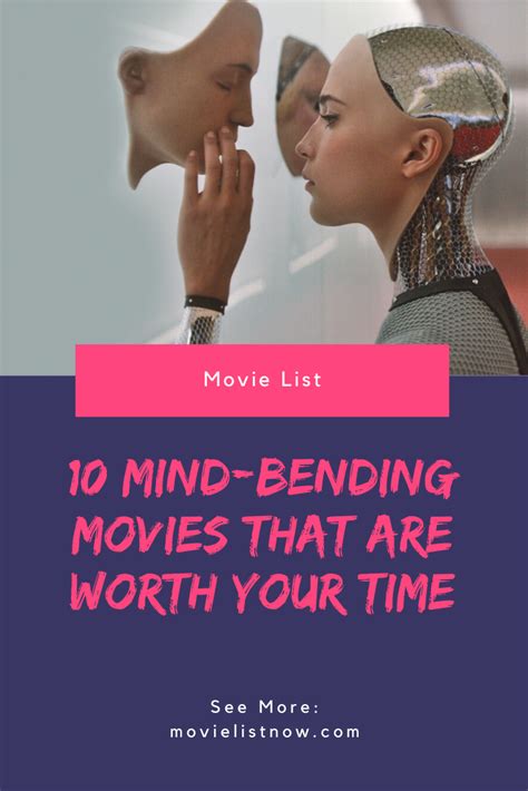 10 Mind Bending Movies That Are Worth Your Time Movie List Now Mind