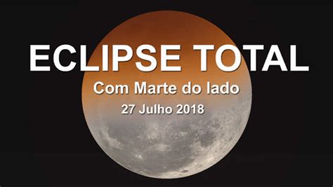 Prepare Se Eclipse Total Da Lua Poder Ser Visto Do Brasil