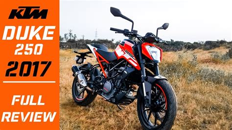 Ktm Duke 250 2017 Full Review 2017 Youtube