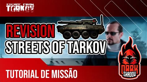 Revision Streets of Tarkov Revisão Tutorial de Quest Escape