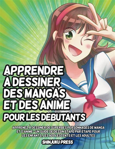 Buy Apprendre à dessiner des man et des anime pour les débutants