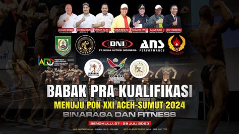 PART I Kejuaraan Nasional Babak Pra Kualifikasi Binaraga Dan Fitness