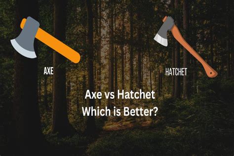 Axe Vs Hatchet Know The Difference Axe And Answered