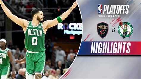 Watch Cleveland Cavaliers Vs Boston Celtics Highlights Video Online