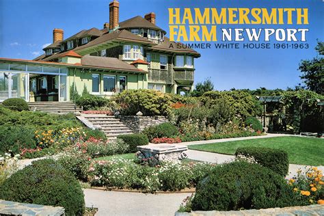 Hammersmith Farm, Newport, Rhode Island - Jackie's childhood home ...