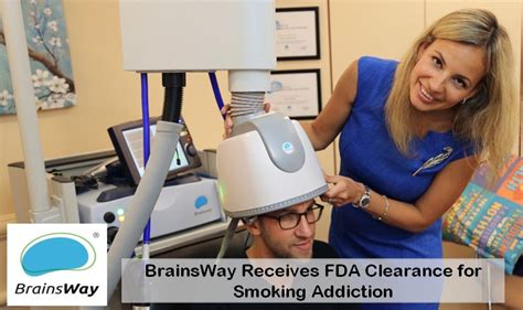 Brainsway Receives Fda Clearance For Ending Smoking Addiction In Adults