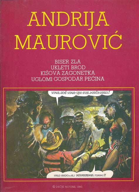 Andrija Maurović Biser zla Ukleti brod Kišova zagonetka Uglomi