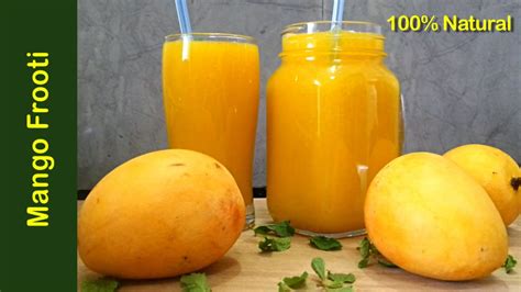 Mango Frooti Recipe Homemade Mango Frooti मैंगो फ्रूटी Frooti