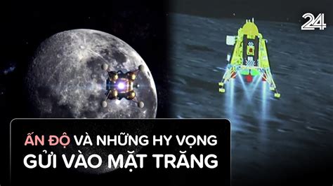 Ấn Độ Quốc Gia đầu Tiên Hạ Cánh Tàu Vũ Trụ An Toàn Xuống Cực Nam Mặt Trăng Youtube