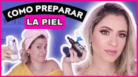 Como Preparar Tu Piel Antes Del Maquillaje Para Una Piel De Porcelana