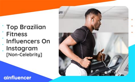 Top 15 Brazilian Fitness Influencers On Instagram [2024 Non-Celebrity]