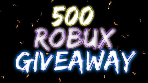 500 ROBUX GIVE AWAY ANNOUNCEMENT YouTube