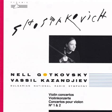 ‎dmitri Shostakovich Violin Concertos Nos 1 And 2 Album By Nell