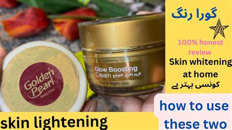 Golden Pearl Glow Boosting Vs Golden Pearl Beauty Cream Honest Review