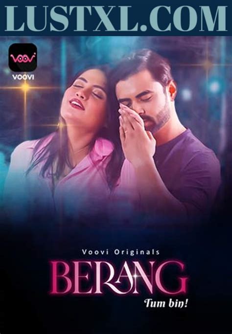 Berang 2023 S01 Hot Hindi Web Series Voovi E03 E04 Added