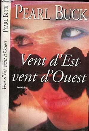 VENT D EST VENT D OUEST By BUCK PEARL Bon Couverture Souple 1996