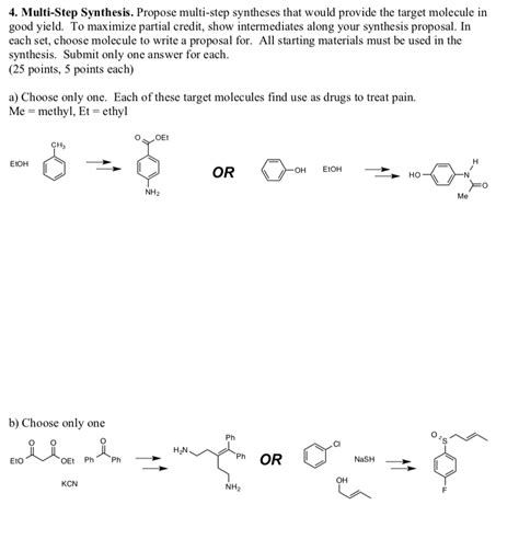 Solved 4 Multi Step Synthesis Propose Multi Step Syntheses