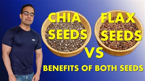 Chia Seeds Vs Flax Seeds Benefits Of Both Seeds Youtube