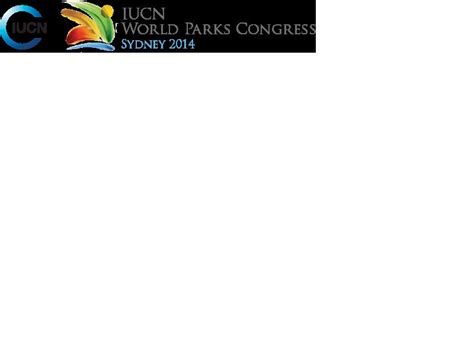 Iucn Online Il Sito Del Iucn World Parks Congress Congresso Mondiale