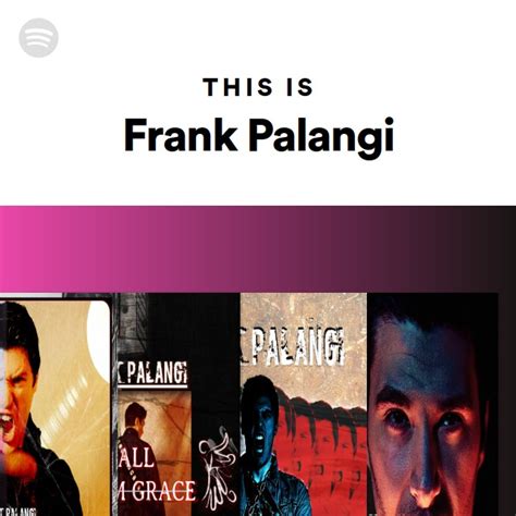 This Is Frank Palangi Playlist By Spotify Spotify