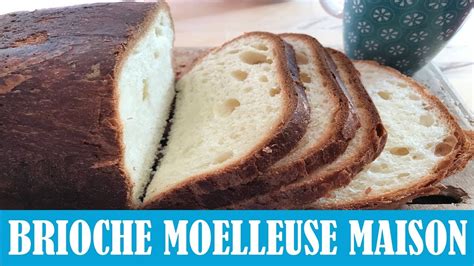 Machine à pain Brioche moelleuse maison YouTube