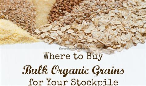 Where to Buy Bulk Organic Grains for Your Stockpile – The Prepper Dome