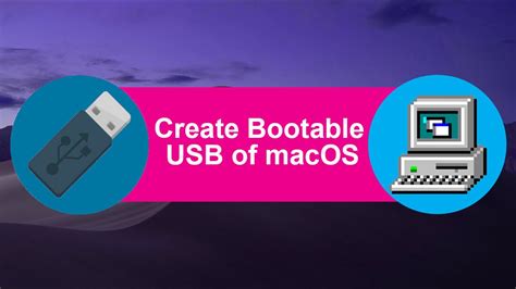 How To Create A Bootable Macos Usb Todaysnaa