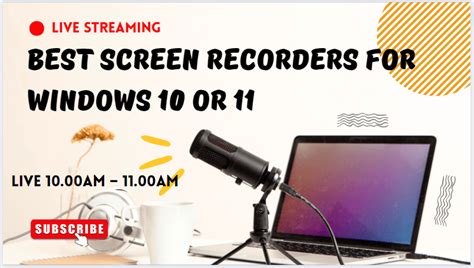 10 Best Screen Recorders For Windows 10 Or 11 H2s Media