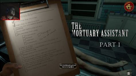 The Mortuary Assistant Part Youtube