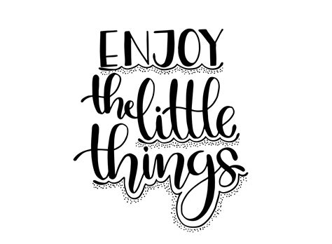 Enjoy The Little Things Hand Lettering Graphic By Santy Kamal · Creative Fabrica