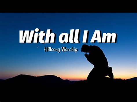 Hillsong Worship - With All I Am (Lyrics) Acordes - Chordify