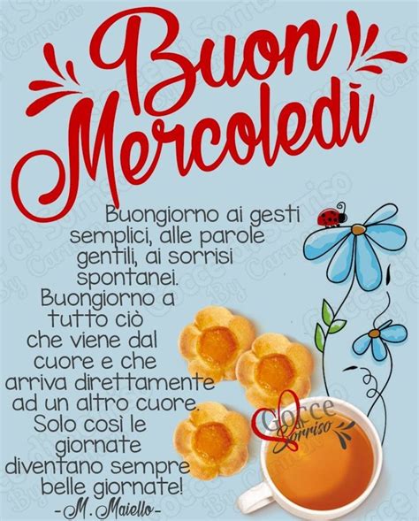 Buongiorno Sereno e Felice Mercoledì Buongiorno Immagini it