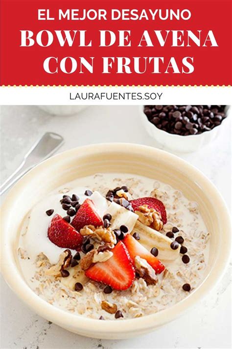 Quieres disfrutar un desayuno rápido y saludable Este bowl de avena