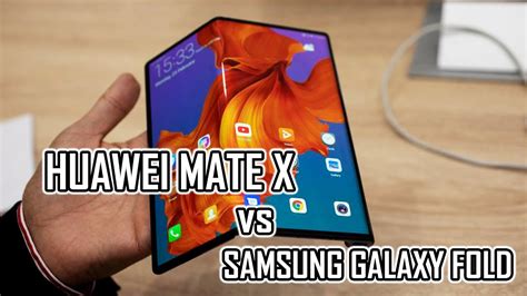 Huawei Mate X Vs Samsung Galaxy Fold La Batalla De Los Dispositivos