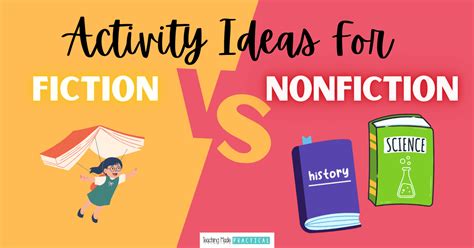 Fiction Vs Nonfiction Activity Ideas For Upper Elementary Teaching