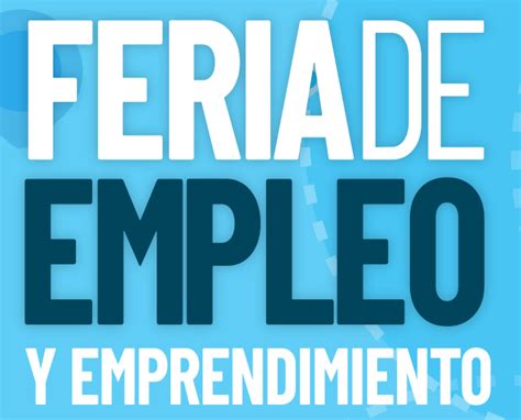 Feria De Empleo Y Emprendimiento Emprenderioja