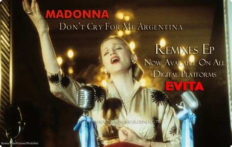 Dont Cry For Me Argentina 9 Track Remix Ep Now Available On All