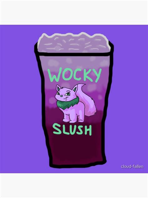 "wocky slush" Poster for Sale by cloud-fallen | Redbubble