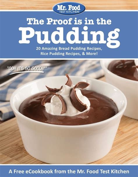 The Proof Is In The Pudding Ecookbook With Images Mr Food Recipes