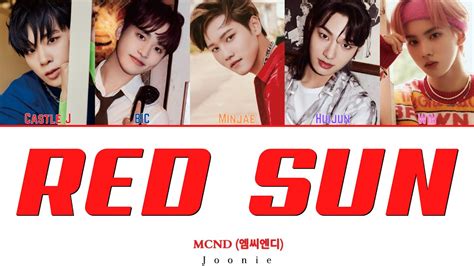 Mcnd Red Sun Lyrics Color Coded Lyrics Han Rom Eng Youtube