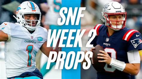 Sunday Night Football Player Props NFL 2023 DOLPHINS Vs PATRIOTS SNF