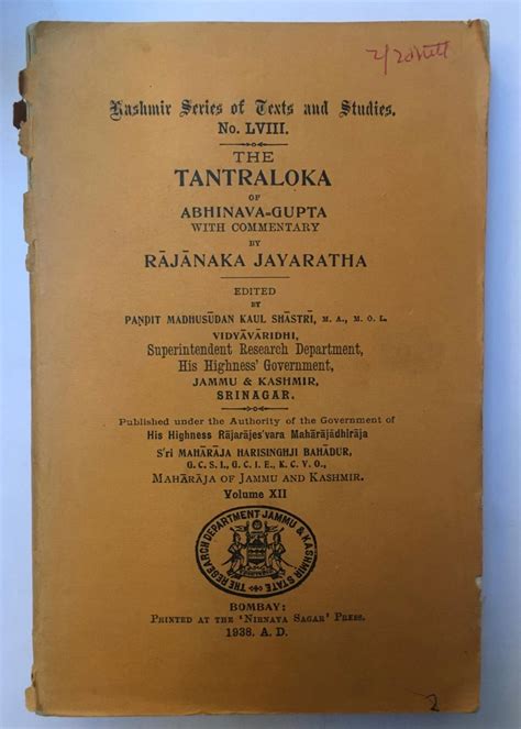 The Tantraloka of Abhinava Gupta. Volume 12. [Kashmir series of texts ...