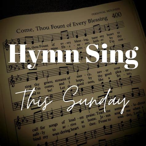 Hymn Sing This Sunday – The Fount